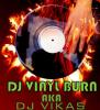 DJ VIKAS aka DJ VINYL BURN